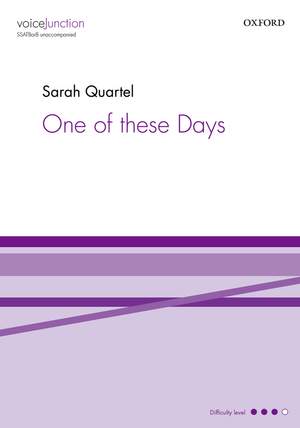 Quartel, Sarah: One of these Days