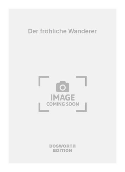 Der fröhliche Wanderer