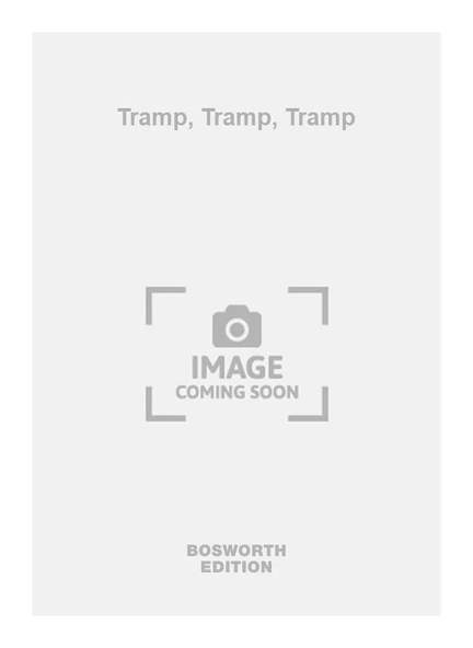 Tramp, Tramp, Tramp