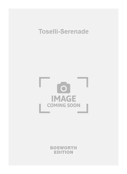Toselli-Serenade