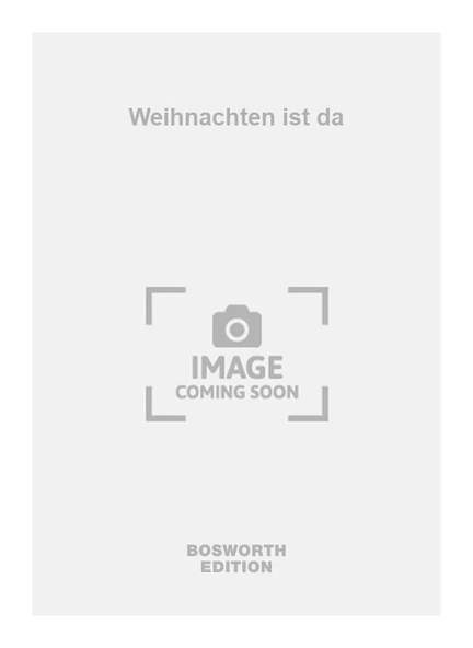 Weihnachten ist da