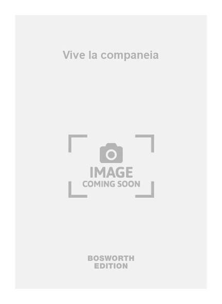 Vive la companeia