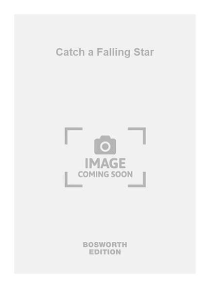 Catch a Falling Star