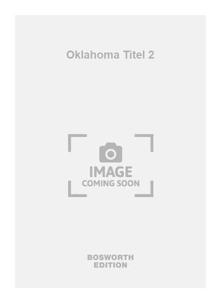 Richard Rodgers: Oklahoma Titel 2
