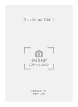 Richard Rodgers: Oklahoma Titel 3