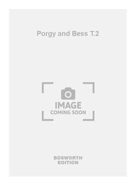George Gershwin: Porgy and Bess T.2