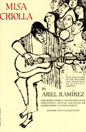 Ariel Ramirez: Misa Criolla