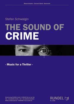 Stefan Schwalgin: The Sound Of Crime