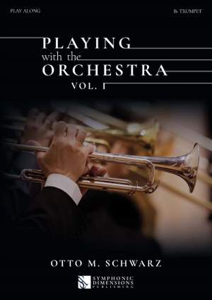Otto M. Schwarz: Playing with the Orchestra Vol. 1 - Trumpet