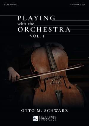 Otto M. Schwarz: Playing with the Orchestra Vol. 1 - Violoncello