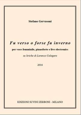 Stefano Gervasoni: Fu verso o forse fu inverno
