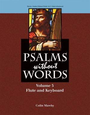 Colin Mawby: Psalms Without Words Volume 5