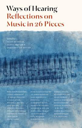 Ways of Hearing: Reflections on Music in 26 Pieces