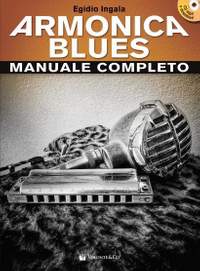 Egidio Ingala: Armonica Blues Manuale Completo