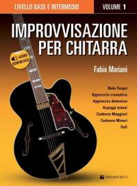 Fabio Mariani: Improvvisazione Per Chitarra - Vol. 1