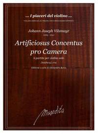 Johann J. Vilsmayr: Artificiosus Concentus Pro Camera