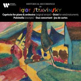 Stravinsky: Capriccio, Octet, Pulcinella, Duo concertant & Jeu de cartes