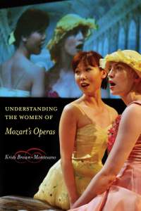 Understanding the Women of Mozart's Operas