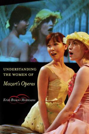 Understanding the Women of Mozart's Operas Product Image
