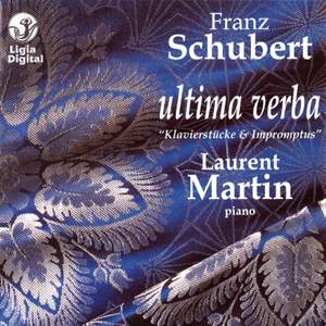 Schubert: Ultima Verba (Klavierstücke & Impromptus)