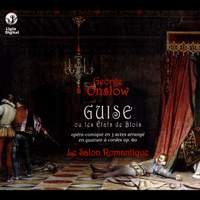 Onslow: Guise ou les Etats de Blois, Op. 60