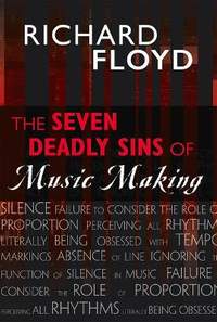 The Seven Deadly Sins of Music Making