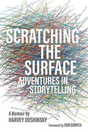 Scratching the Surface: Adventures in Storytelling