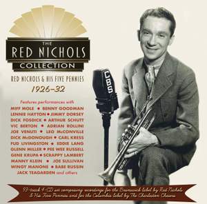 Nichols, Red & the Five Pennies - The Collection 1926-32