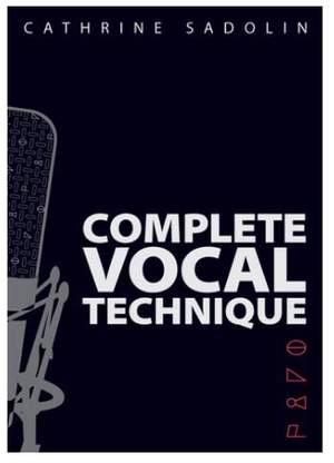 Cathrine Sadolin: Complete Vocal Technique