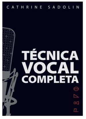 Cathrine Sadolin: Técnica Vocal Completa – Spanish version