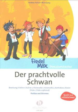Andrea Holzer-Rhomberg: Der Prachtvolle Schwan