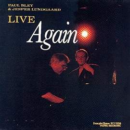 Paul Bley & Jesper Lundgaard - Live Again