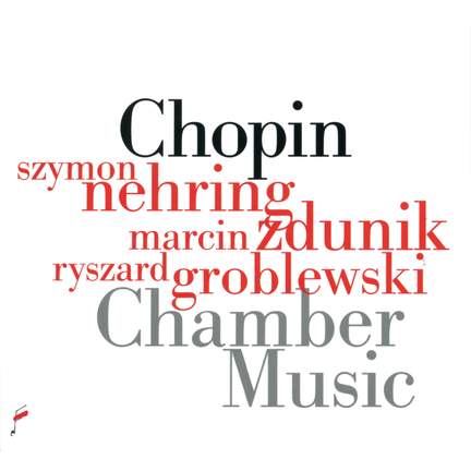 Chopin: Chamber Music