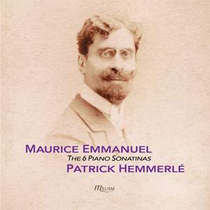 Maurice Emmanuel: 6 Sonatines
