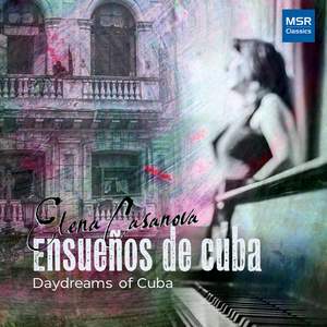 Ensueños De Cuba - Daydreams of Cuba