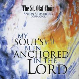 My Soul's Been Anchored in the Lord