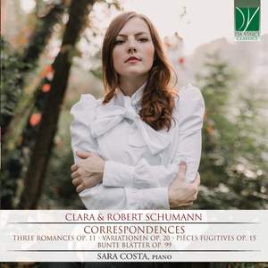 Clara & Robert Schumann: Correspondances