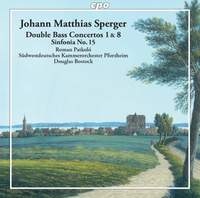 Johannes Matthias Sperger: Double Bass Concertos