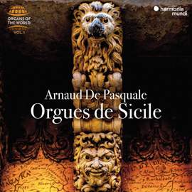 Orgues de Sicile (Organs of the World, Vol. 1)