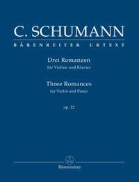Schumann, Clara: Three Romances for Violin and Piano Op. 22