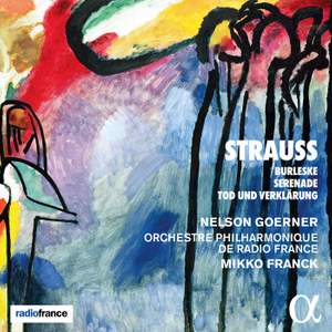 Strauss: Burleske, Serenade & Tod und Verklarung