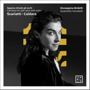 Appena Chiudo Gli Occhi: Cantatas For Solo Voice With Violin