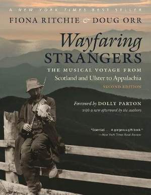 Wayfaring Strangers: The Musical Voyage from Scotland and Ulster to Appalachia