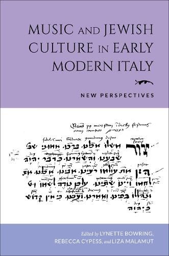 Music and Jewish Culture in Early Modern Italy: New Perspectives