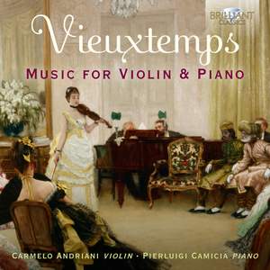 Vieuxtemps: Music For Violin and Piano