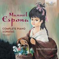 Espona: Complete Piano Sonatas, Volume 1