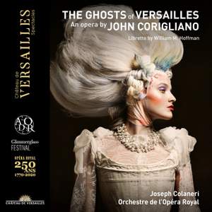 John Corigliano: the Ghosts of Versailles