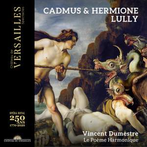 Lully: Cadmus & Hermione