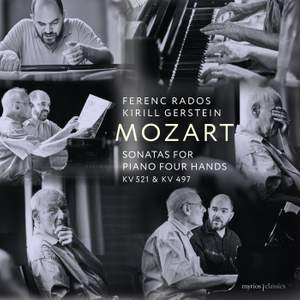 Mozart: Sonatas for Piano Four Hands KV521 & 497