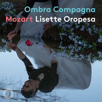 Ombra Compagna - Mozart Concert Arias